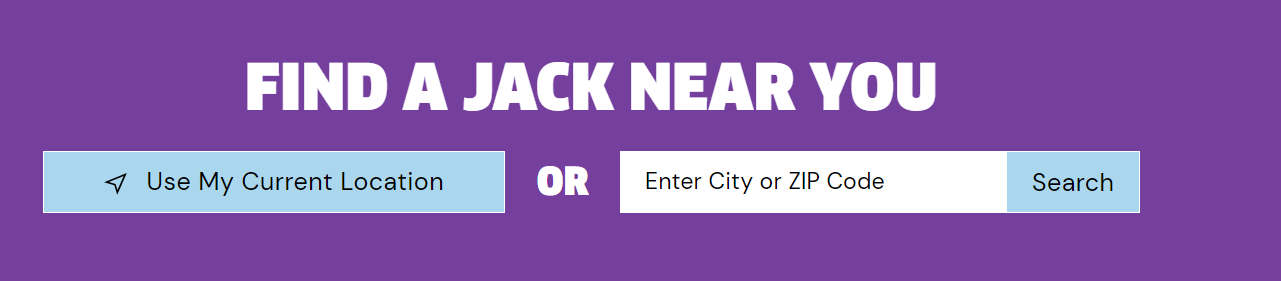 A screenshot of the Jack in the Box location finder tool with options to use the current location or search by city or ZIP code.